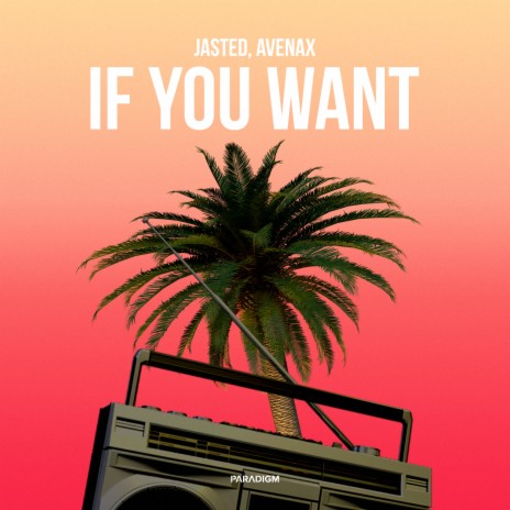 If You Want ft. Avenax | Boomplay Music