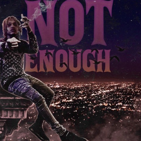 Not enough (Uptown)