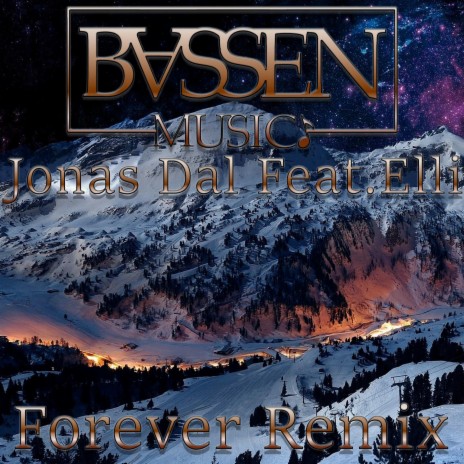Forever (Remix) ft. Jonas Dal & elli | Boomplay Music