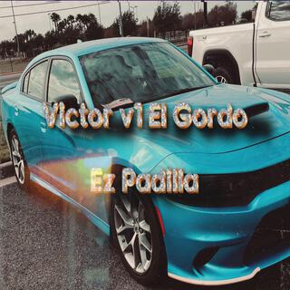 Victor v1 El Gordo