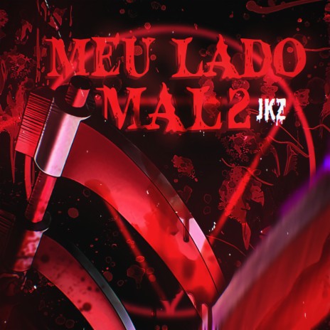 Meu Lado Mal 2 | Boomplay Music