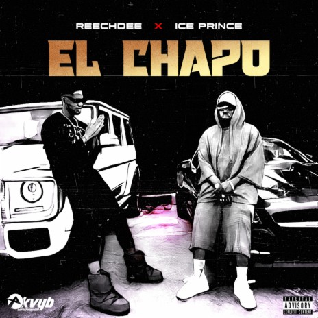El Chapo ft. Ice Prince