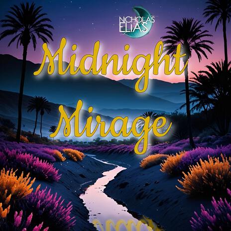 Midnight Mirage | Boomplay Music