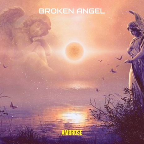 Broken Angel | Boomplay Music