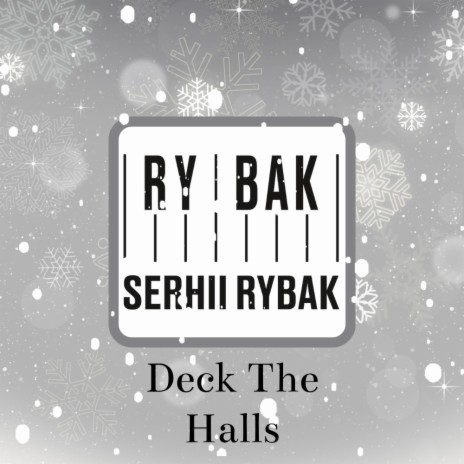 Deck The Halls ft. Andrey Chmut & Nikita Nakonechnyi | Boomplay Music
