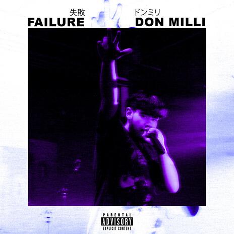 Failure | Boomplay Music