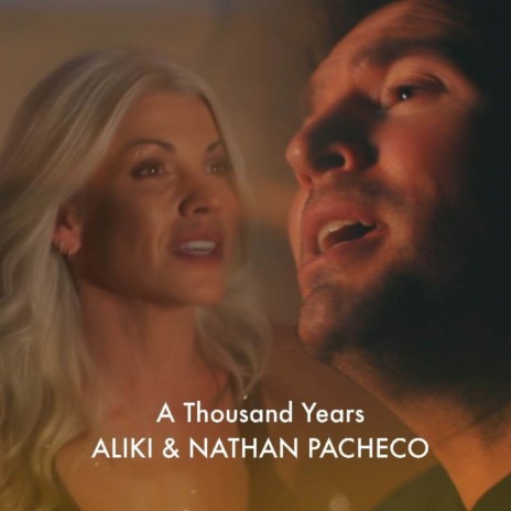 A Thousand Years ft. Nathan Pacheco | Boomplay Music