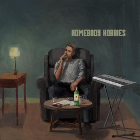 Homebody Hobbies | Boomplay Music