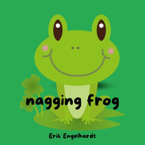 nagging frog