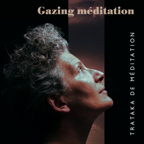 Gazing méditation | Boomplay Music