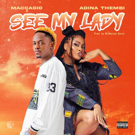 SEE MY LADY ft Adina | Boomplay Music