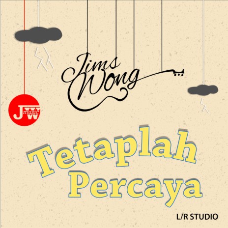 Tetaplah Percaya | Boomplay Music