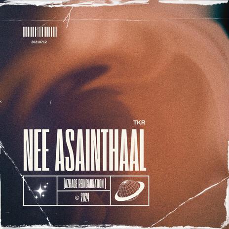 Nee Asainthaal | Boomplay Music