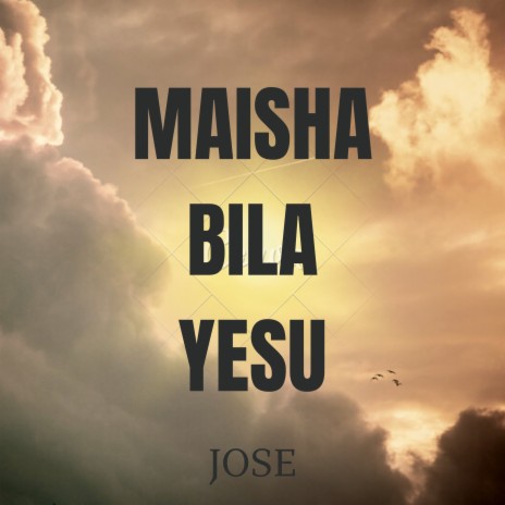Maisha Bila Yesu