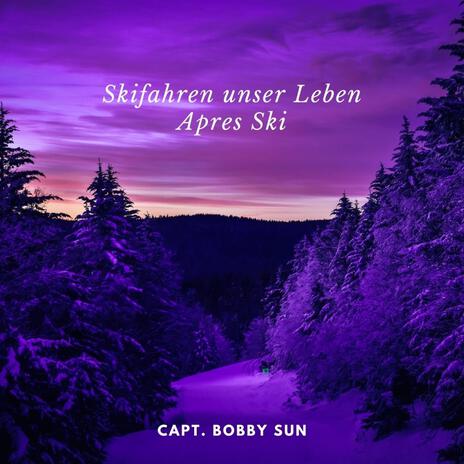 Skifahren unser Leben (Apres Ski) | Boomplay Music