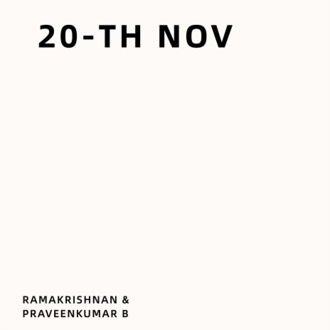 20-Th Nov (Live from 417/SRC) ft. Ramakrishnan V