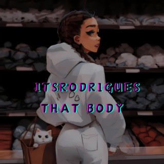 That Body