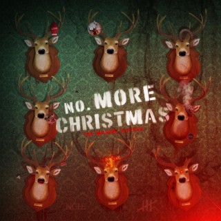 No. More Christmas