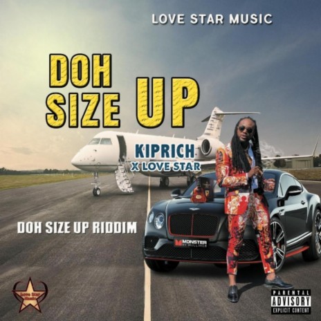 Doh Size Up ft. Love Star | Boomplay Music