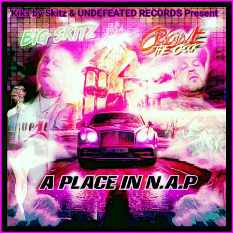 A Place In NAP (Radio Edit) ft. Big Skitz