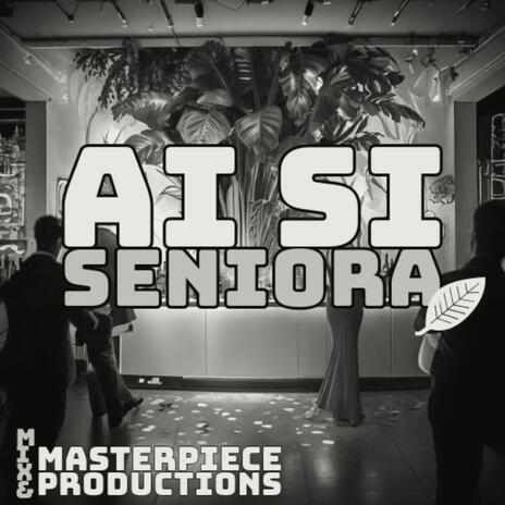 Ai Si Señiora | Boomplay Music