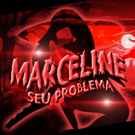 Marceline: Seu Problema | Boomplay Music