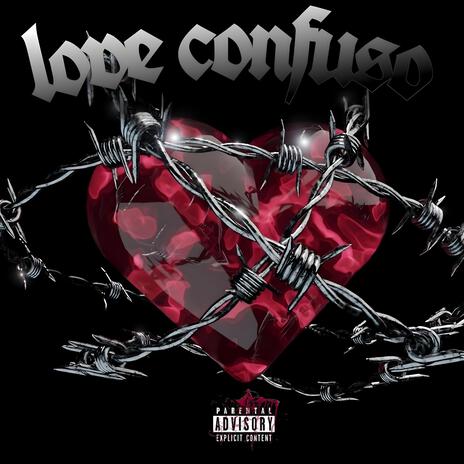 Love confuso ft. Montyvss | Boomplay Music