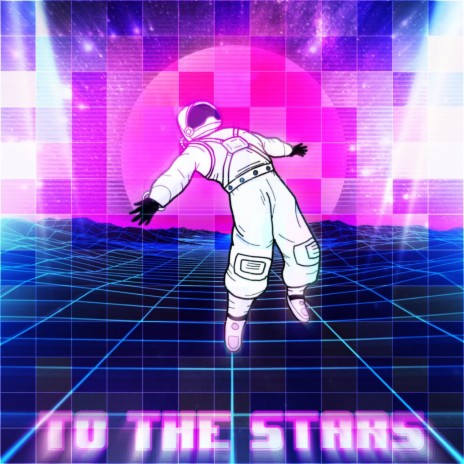 To The Stars | Boomplay Music