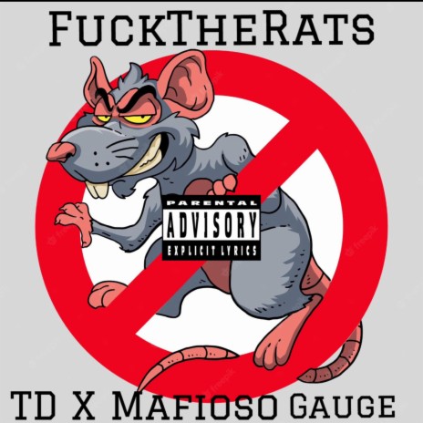 FuckTheRats ft. Mafioso Gauge | Boomplay Music