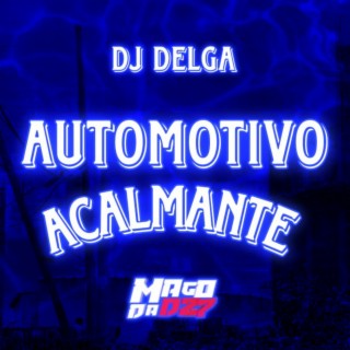 AUTOMOTIVO ACALMANTE