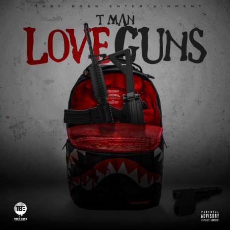 Love Guns (T-man) | Boomplay Music