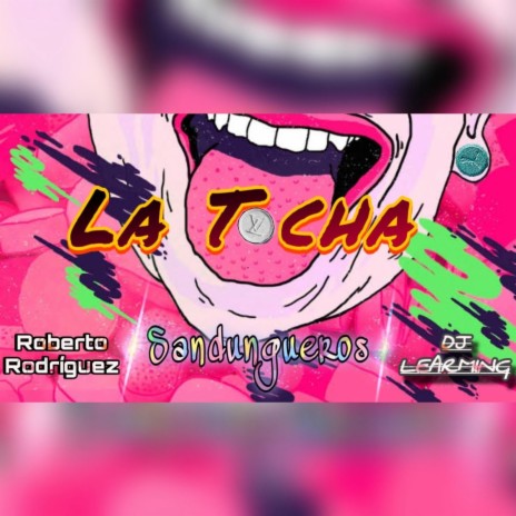 La Tacha (Sandungueros) | Boomplay Music