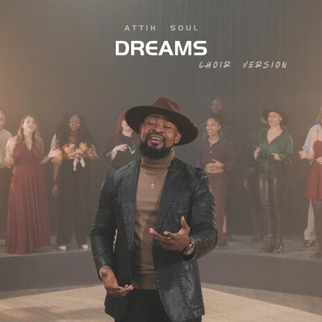 Dreams (Choir Version) | Boomplay Music