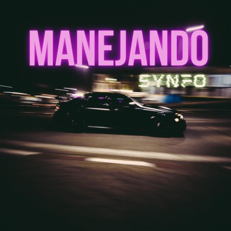 MANEJANDO | Boomplay Music