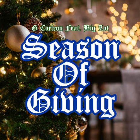Season Of Giving ft. Big Lot | Boomplay Music