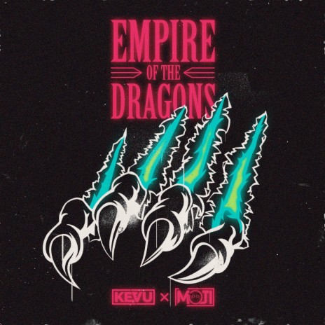 Empire of the Dragons (Extended Mix) ft. MOJI