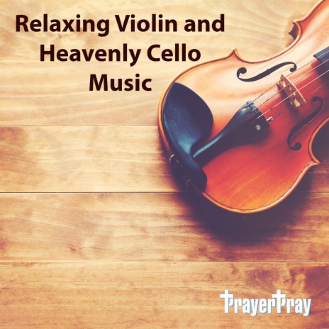 Violin Tears Shining Through God's Cello Light | Boomplay Music