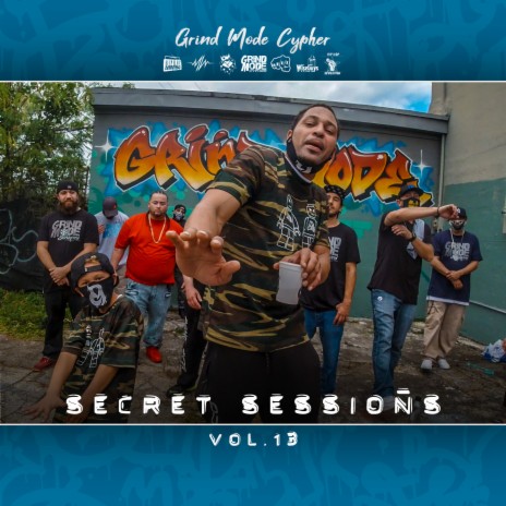 Grind Mode Cypher Secret Sessions, Vol. 13 ft. Xecutive, CHJ, Gunnz, 5ve, Frankie V & KP Malone | Boomplay Music