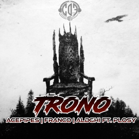 Trono ft. Aldghi, Franco & Plosy | Boomplay Music