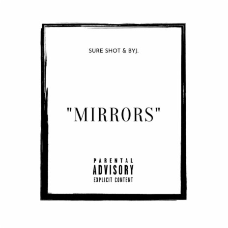 Mirrors ft. Sure Shot | Boomplay Music