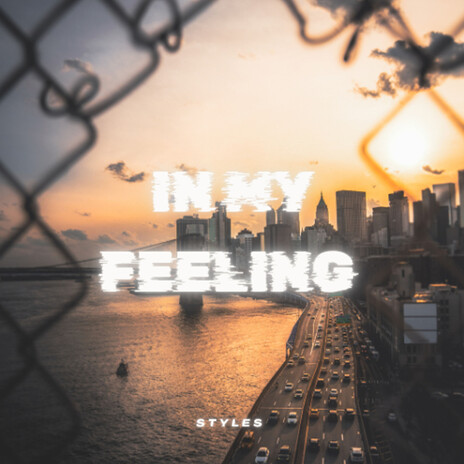 In My Feeling | Boomplay Music