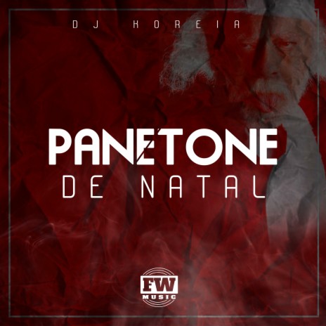 Panetone De Natal | Boomplay Music