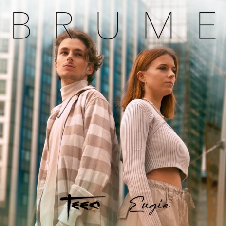 BRUME ft. Teeo | Boomplay Music