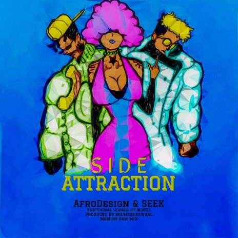 Side Attraction ft. S33K | Boomplay Music