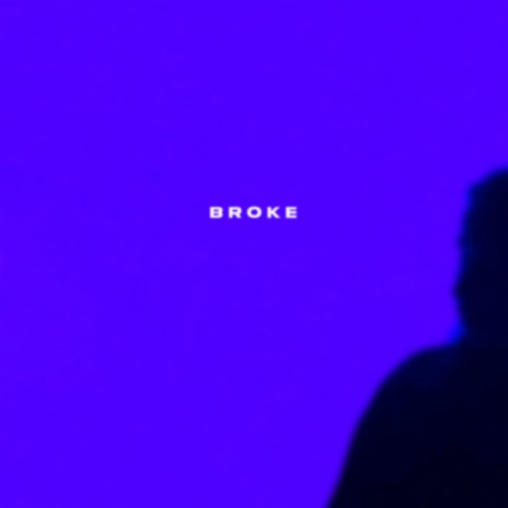 broke | Boomplay Music