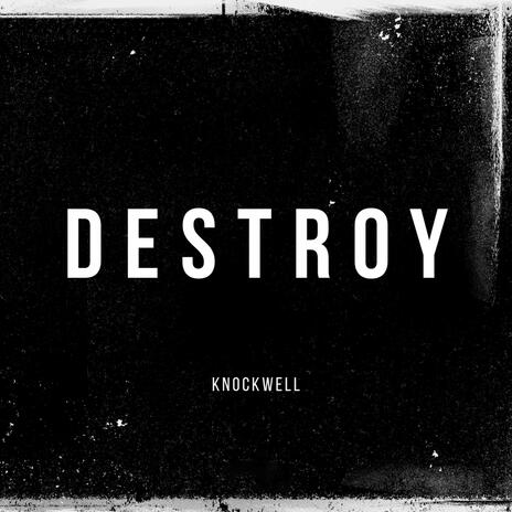 Destroy | Boomplay Music