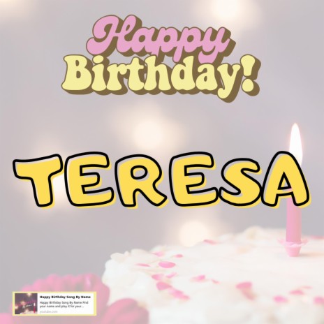Happy Birthday Song TERESA