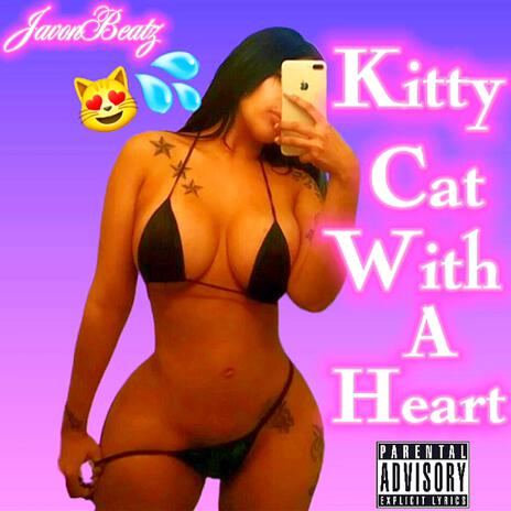 Kitty Cat With A Heart | Boomplay Music