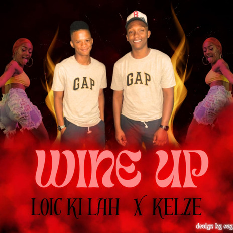 WHINE UP ft. Zekel | Boomplay Music