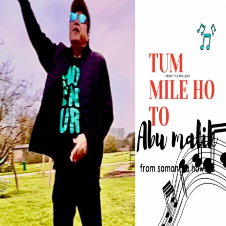 Tum Mile Ho | Boomplay Music